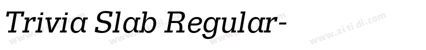 Trivia Slab Regular字体转换